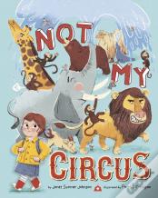 Not My Circus