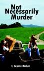 Not Necessarily Murder - Preview