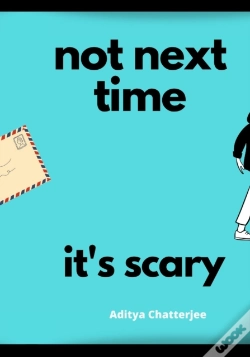 Capa do artigo Not Next Time, It'S Scary