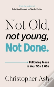 Capa do artigo Not Old, Not Young, Not Done