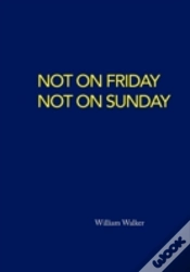 Capa do artigo Not On Friday Not On Sunday