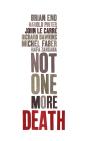 Not One More Death - Preview