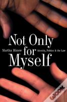 Not Only For Myself
