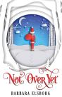 Not Over Yet - Preview