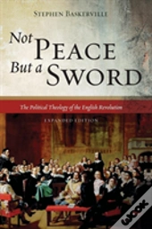 Not Peace But A Sword