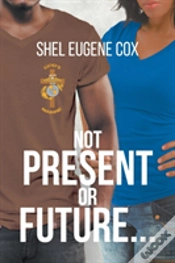 Capa do artigo Not Present Or Future...