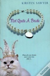 Not Quite A Bride