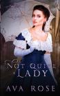 Not Quite A Lady - Preview
