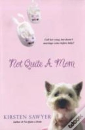 Capa do artigo NOT QUITE A MOM