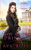 Not Quite A Princess