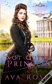 Not Quite A Princess