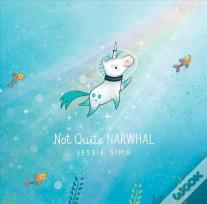 Not Quite Narwhal