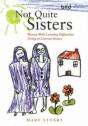 Not Quite Sisters - Preview