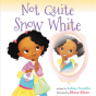 Not Quite Snow White - Preview