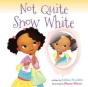 Not Quite Snow White - Preview