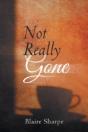 Not Really Gone - Preview