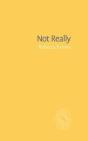 Not Really - Preview