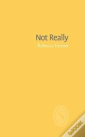 Not Really