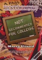 Not Recommended For College