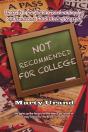 Not Recommended For College - Preview