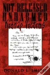 Capa do artigo Not Released Unharmed: Kidnap Victims