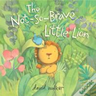 Not-So-Brave Little Lion