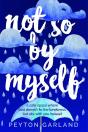 Not So By Myself - Preview