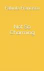 Not So Charming - Preview