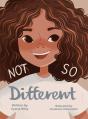 Not So Different - Preview