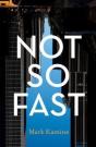 Not So Fast - Preview