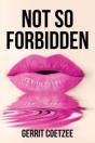 Not So Forbidden - Preview