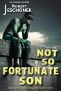 Not-So-Fortunate Son - Preview