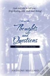 (Not So Idle) Thoughts And Questions