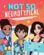Not So Neurotypical - Preview