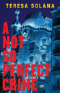 Not So Perfect Crime - Preview