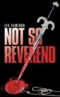Not So Reverend - Preview