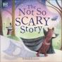 Not So Scary Story - Preview