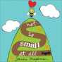 Not So Small At All - Preview