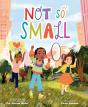 Not So Small - Preview