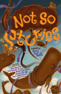 Not So Stories - Preview
