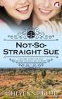Not-So-Straight Sue - Preview