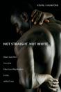 Not Straight, Not White - Preview