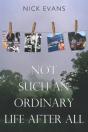 Not Such An Ordinary Life After All - Preview