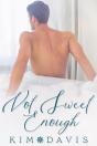 Not Sweet Enough - Preview