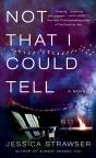 Not That I Could Tell - Preview
