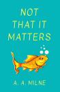Not That It Matters - Preview