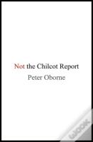 Not The Chilcot Report