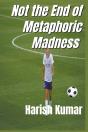 Not The End Of Metaphoric Madness - Preview