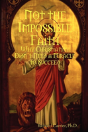 Not The Impossible Faith - Preview