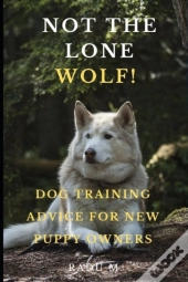 Not The Lone Wolf